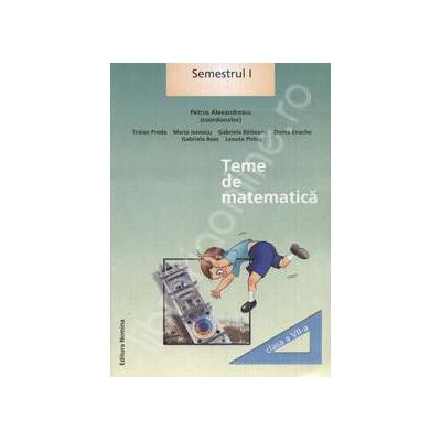 Teme de matematica. Semestrul I - clasa a VII-a