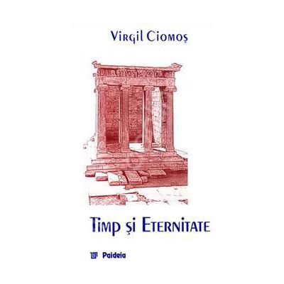 Timp si eternitate. Aristotel, Fizica IV 10-14, interpretare fenomenologica