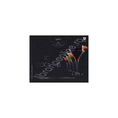 Top 200 Cocktails. Editie cartonata