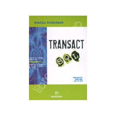 Transact SQL. Standardul ANSI SQL pas cu pas