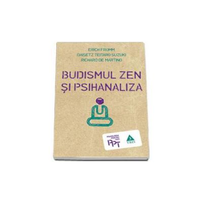 Budismul Zen si psihanaliza