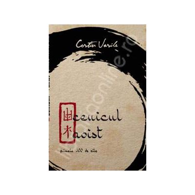 Ucenicul taoist. Primele 100 de zile