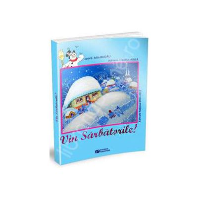 Vin. Sarbatorile. Concurs National 2011-2012