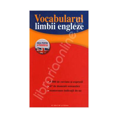 Vocabularul limbii engleze (Colectia, ideal pentru a progresa)
