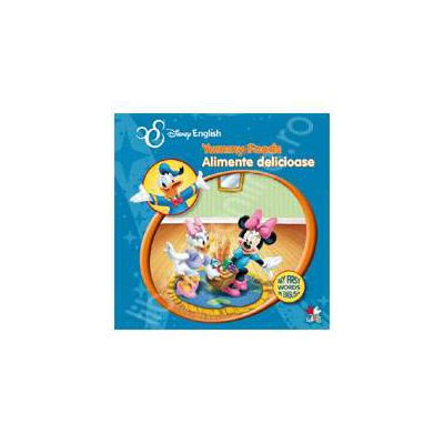 Yummy Food. Alimente delicioase. My First Words in English (DISNEY)