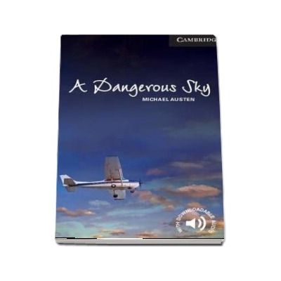 A Dangerous Sky Level 6 Advanced - Michael Austen