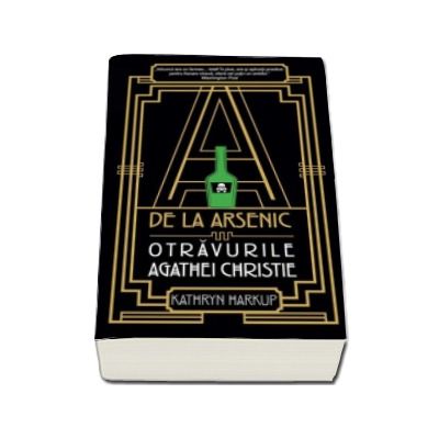 A de la arsenic - Otravurile Agathei Christie