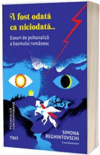 A fost odata ca niciodata...