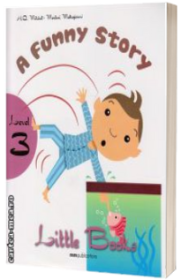 A funny story. Little Books level 3 reader with CD