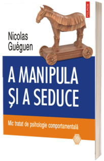 A manipula si a seduce