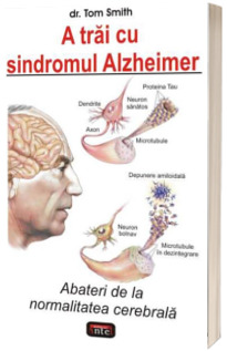 A trai cu sindromul Alzheimer