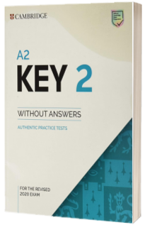 A2 Key 2 Students. Book without Answers. Authentic Practice Tests