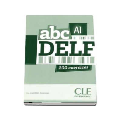 ABC - Niveau A1 - DELF - Livre. 200 exercices - CD MP3 INCLUS