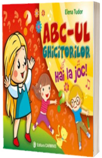 ABC-ul ghicitorilor. Hai la joc! (Editie ilustrata)