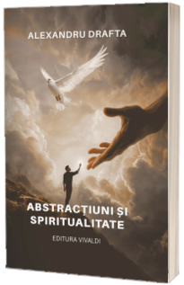 Abstractiuni si spiritualitate