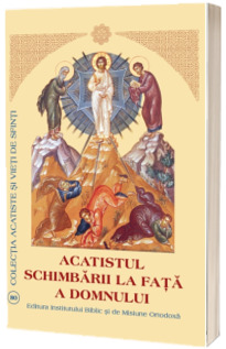 Acatistul Schimbarii la Fata a Domnului