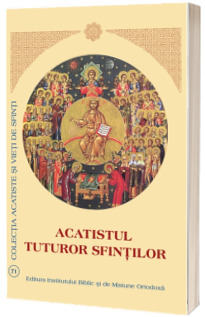 Acatistul Tuturor Sfintilor