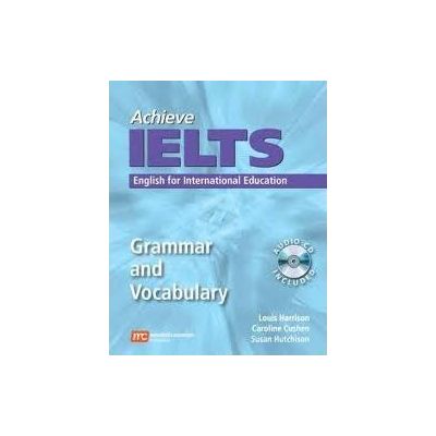 Achieve IELTS. Grammar and Vocabulary