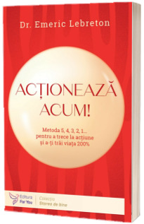 Actioneaza acum!