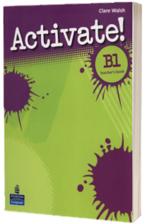 Activate! B1 Teacher s Book