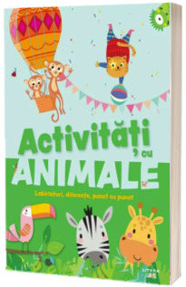 Activitati cu animale. Labirinturi, diferente, punct cu punct
