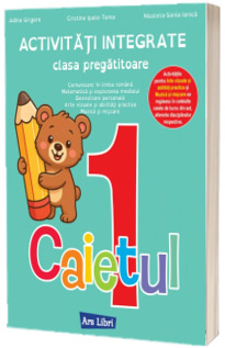Activitati integrate. Caietul 1 - clasa pregatitoare