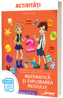 Activitati. Matematica si Explorarea Mediului. Manual clasa a II-a
