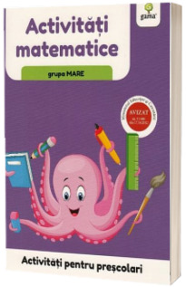 Activitati matematice. Grupa mare.