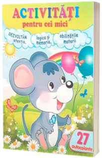 Activitati pentru cei mici, soricelul. 27 autocolante