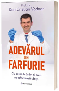Adevarul din farfurie