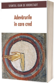 Adevarurile in care cred