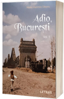 Adio Bucuresti
