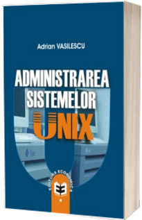 Administrarea sistemelor UNIX