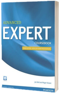 Advanced Expert Coursebook - Third Edition - With 2015 Exam Specifications with 4 Audio CD (Jan Bell and Roger Gower)