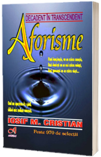 Aforisme. Decadent in transcendent