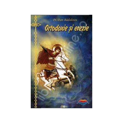 Ortodoxie si erezie