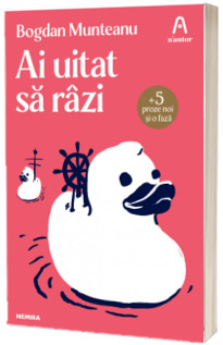 Ai uitat sa razi (editia 2023)