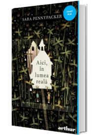 Aici, in lumea reala