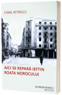 Aici se repara ieftin roata norocului