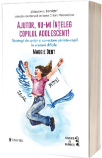 Ajutor, nu-mi inteleg copilul adolescent!