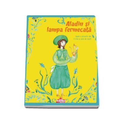 Aladin si lampa fermecata - Ilustratii de Marina Plantus