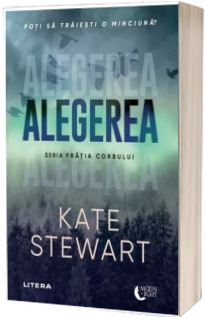 Alegerea, Seria: Fratia corbului