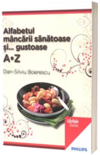 Alfabetul mancarii sanatoase si gustoase A-Z