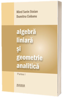 Algebra liniara si geometrie analitica