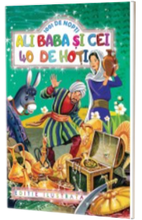 Ali-Baba si cei patruzeci de hoti - Editie ilustrata