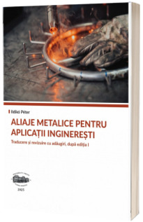 Aliaje metalice pentru aplicatii ingineresti