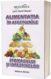 Alimentatia in afectiuni ale stomacului