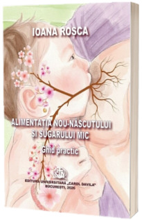Alimentatia nou-nascutului si a sugarului mic