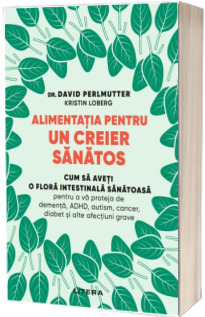 Alimentatia pentru un creier sanatos