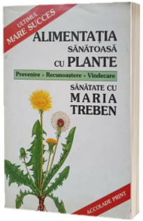 Alimentatia sanatoasa cu plante